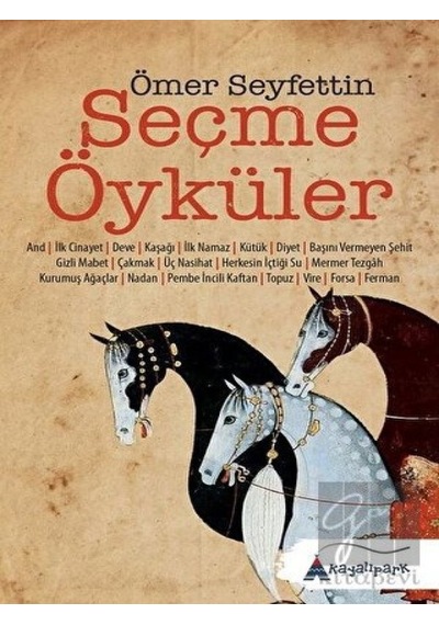 Seçme Öyküler-Ömer Seyfettin - Ömer Seyfettin - Kayalıpark