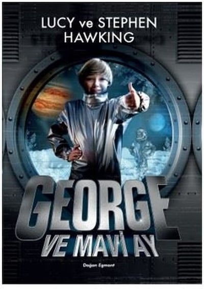 George ve Mavi Ay - Lucy Hawking - Xlibris