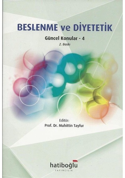 Beslenme ve Diyetetik Güncel Konular 4 / Muhittin Tayfur