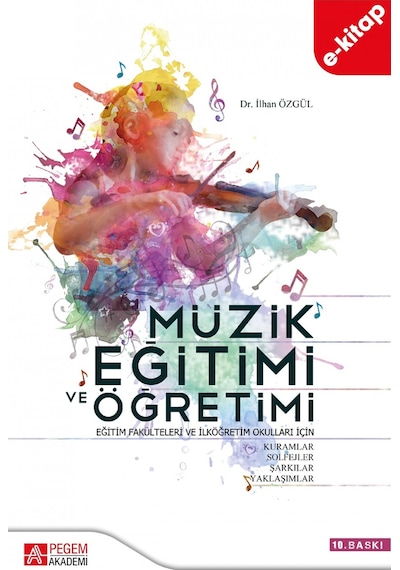 Müzik Eğitimi Ve Öğretimi E-kitap