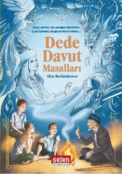 Dede Davut Masalları - Dinara Butasheva - Selen Çocuk