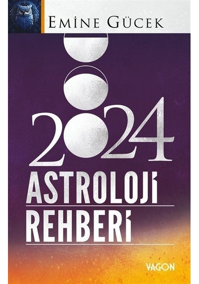 2024 Astroloji Rehberi - Emine Gücek - Vagon Kitap