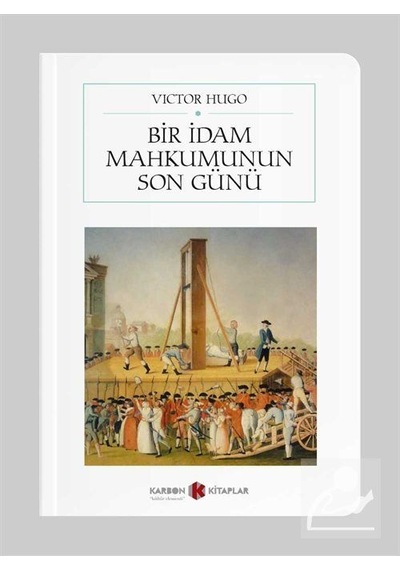 Bir İdam Mahkumunun Son Günü (Cep Boy) (Tam Metin) / Victor Hugo