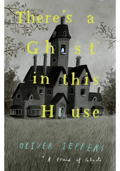 There's A Ghost In This House