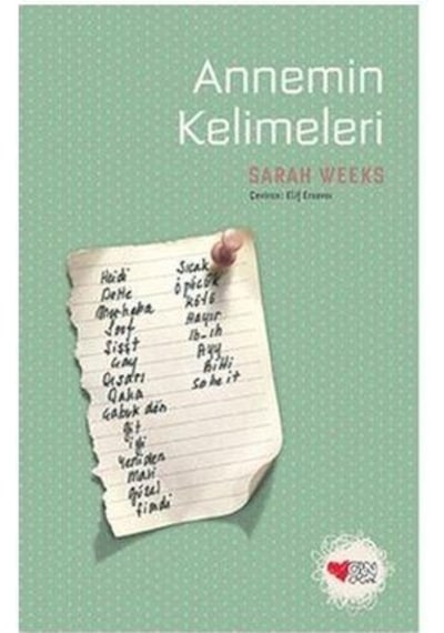 Annemin Kelimeleri / Sarah Weeks - Can Yayınları