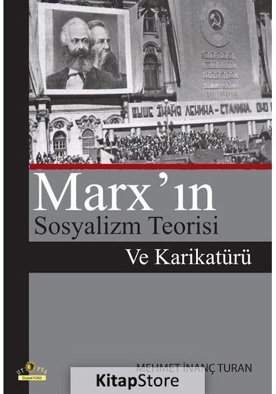 Marxın Sosyalizm Teorisi ve Karikatürü - Mehmet İnanç Turan - Ütopya Yayınevi