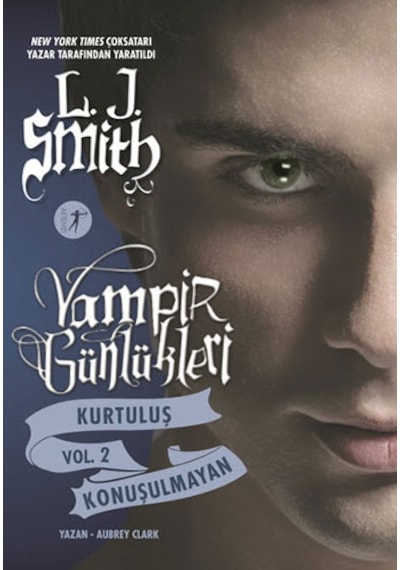 Vampir Günlükleri - Kurtuluş Vol. 2 Konuşulmayan + Vampir Günlükleri - Vol. 3 Kaderin Yükselişi + Okuma Sticker'ları