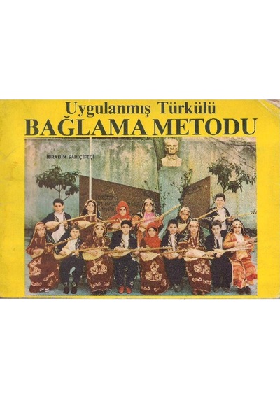 Uygulanmış Türkülü Bağlama Metodu - İbrahim Sarıçiftçi