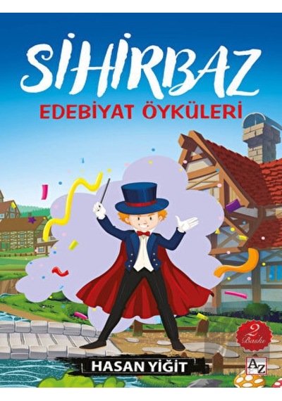 Sihirbaz - Edebiyat Öyküleri - Hasan Yiğit - Az Kitap