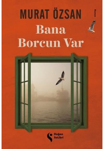 Bana Borcun Var - Murat Özsan - Doğan Solibri