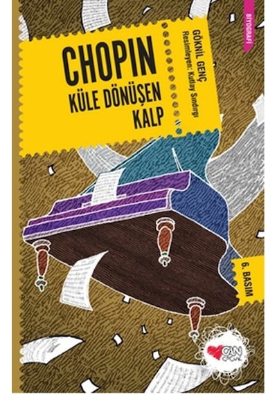 Chopin - Küle Dönüşen Kalp - Göknil Genç - Can Çocuk Yayınları