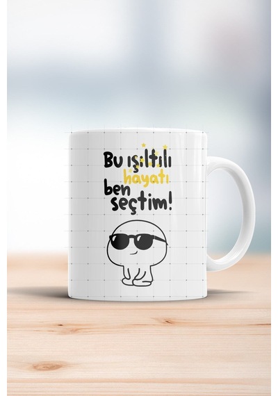 Bu Işıltılı Hayatı Ben Seçtim Kupa Bardak Beyaz