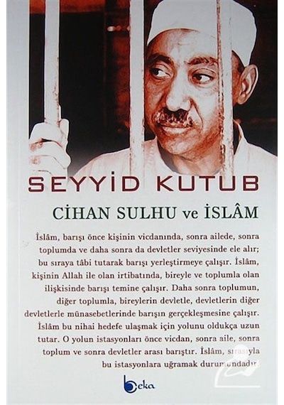 Cihan Sulhu ve İslam / Prof. Dr. Seyyid Kutub
