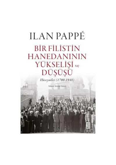 Bir Filistin Hanedanının Yükselişi Ve Düşüşü