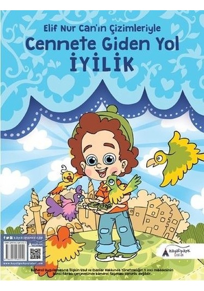 Cennete Giden Yol İyilik- Kayalıpark
