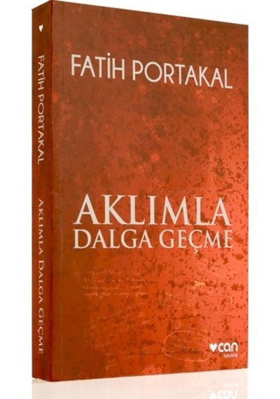 Can Sanat Fatih Portakal Aklımla Dalga Geçme