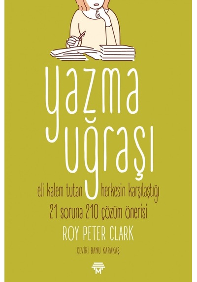 Yazma Uğraşı - Peter Clark - Metropolis