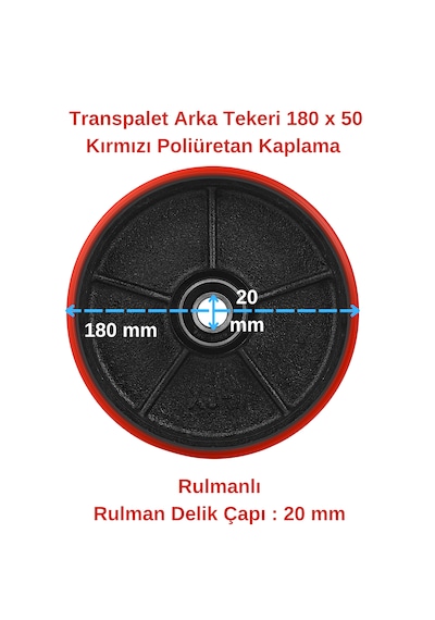 Transpalet Tekeri Poliüretan Kaplama Rulmanlı 180x50 Kırmızı 1 Adet