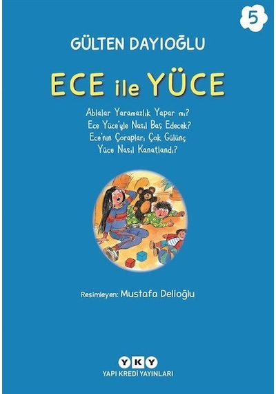 Ece İle Yüce 5 / Gülten Dayıoğlu