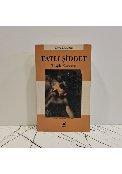 Tatlı Şiddet - Trajik Kavramı