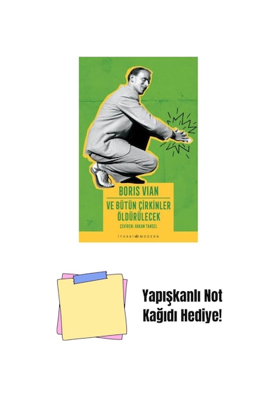 Ve Bütün Çirkinler Öldürülecek + Yapışkanlı Not Kağıdı