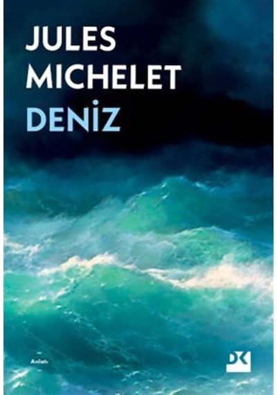 Deniz / Jules Michelet