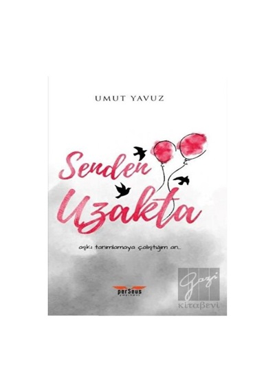 Senden Uzakta - Umut Yavuz - Perseus Yayınevi