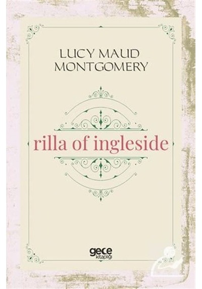 Rilla of Ingleside - Lucy Maud Montgomery - Gece Kitaplığı