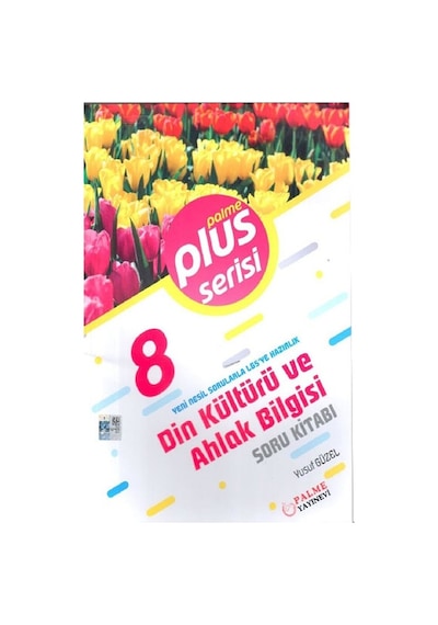8. Sınıf Plus Din Kültürü Ve Ahlak Bilgisi Soru Kitabı  -  Yusuf Güzel  -  Palme Eğitim