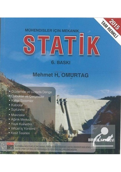 Mühendisler için Mekanik Statik / Prof. Dr. Mehmet H. Omurtag
