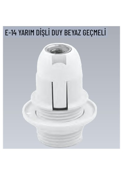 10 Adet E14 Yarım Dişli Geçmeli Beyaz Duy
