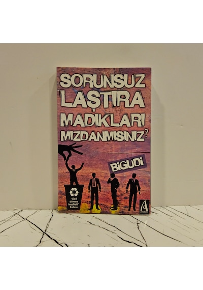 Sorunsuz Laştıra Madıkları Mızdanmısınız - Geri Dönme İnşallah Kutusu
