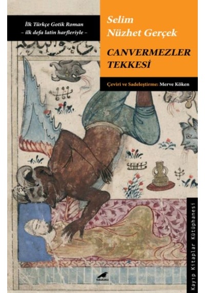 Canvermezler Tekkesi - Selim Nüzhet Gerçek - Karakarga