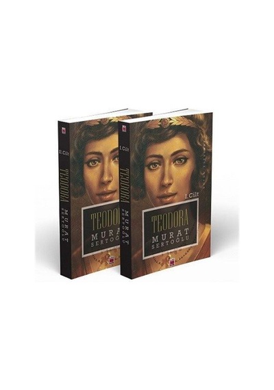 Teodora I-ıı Cilt / Murat Sertoğlu
