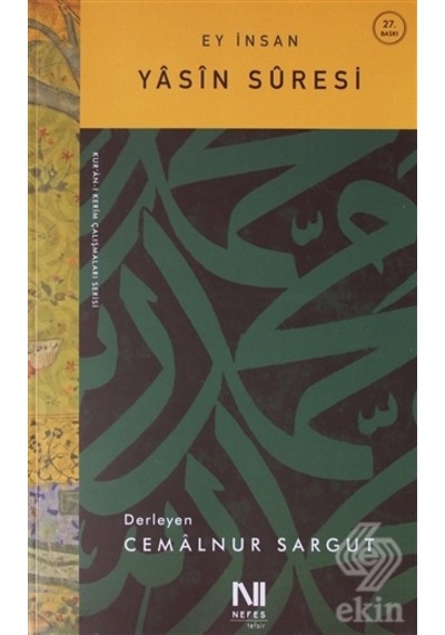 Ey insan - Yasin Suresi - Cemalnur Sargut - Nefes Yayıncılık