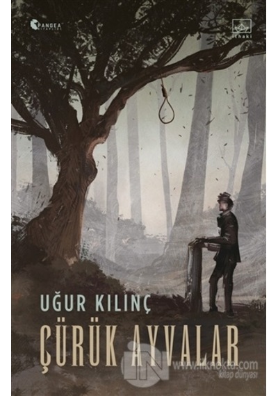 Çürük Ayvalar - Uğur Kılınç - İthaki Yayınları