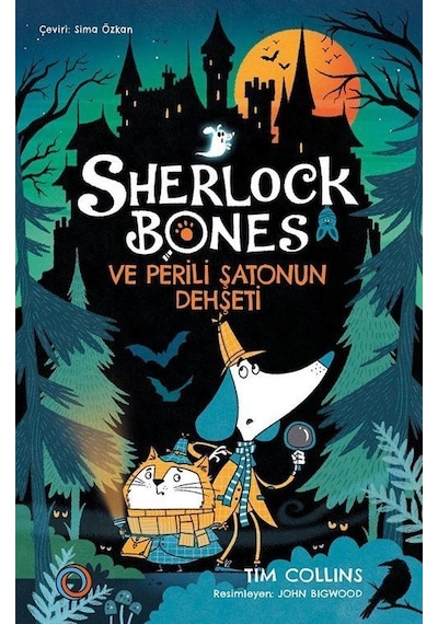 Sherlock Bones Ve Perili Şatonun Dehşeti / Tim Collins