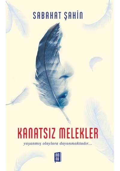 Kanatsız Melekler - Sabahat Şahin - Mona