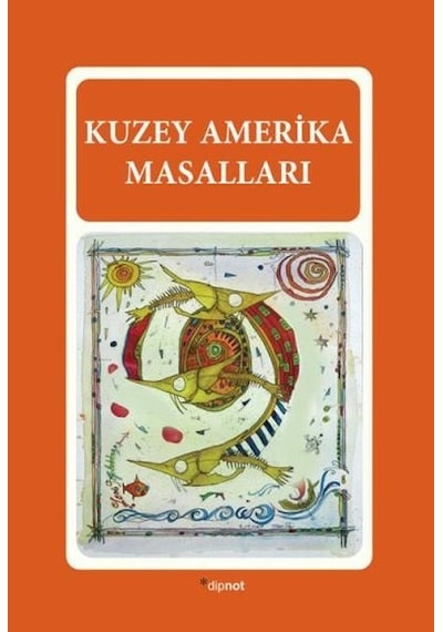 Kuzey Amerika Masalları- Dipnot