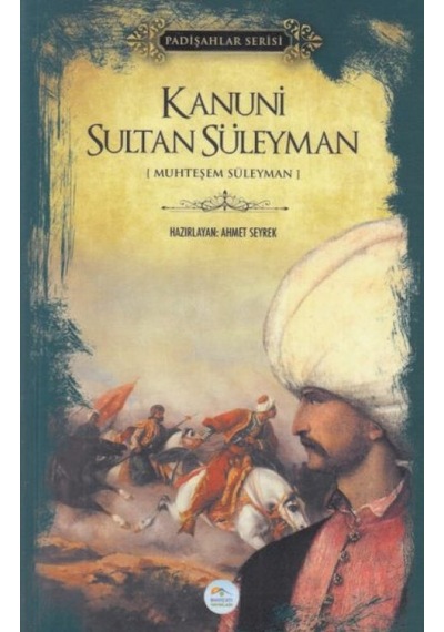 Kanuni Sultan Süleyman - Padişahlar Serisi - Rxlu-599429