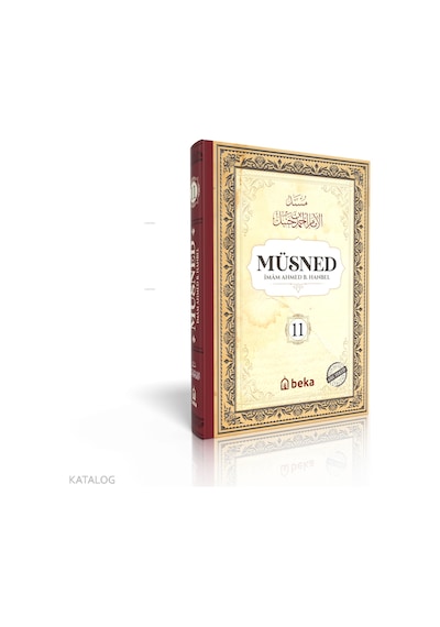 Müsned 11. Cilt Ciltli - Arapça Metinli Beka Yayınları İmam Ahmed B. Hanbel Kimdir Hayatı, Eserleri Ve Kitapları Beka Kitap