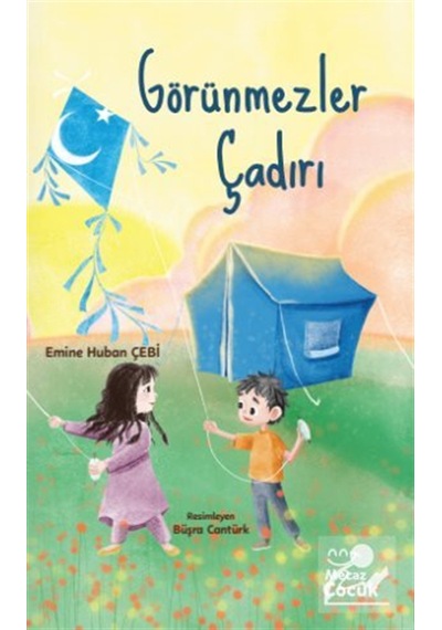 Görünmezler Çadırı / Emine Huban Çebi