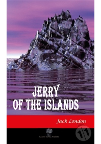 Jerry of the Islands - Jack London - Platanus Publishing