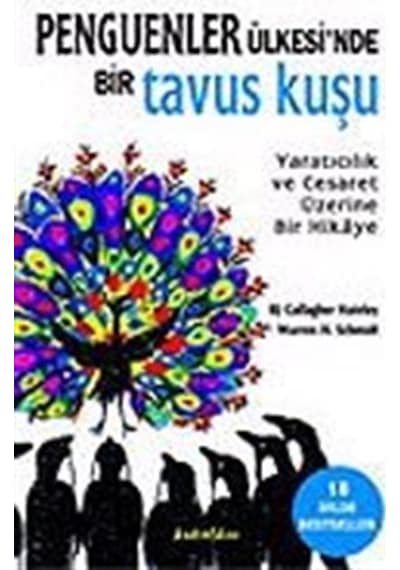 Penguenler Ülkesi'nde Bir Tavus Kuşu / Bj Gallagher Hateley