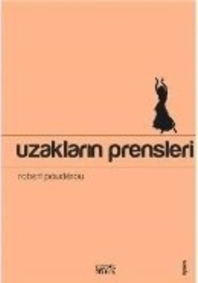 Uzakların Prensleri - Robert Pouderou - Bence Kitap