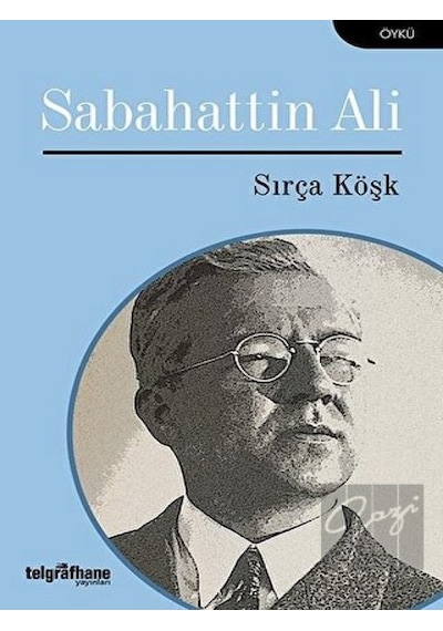 Sırça Köşk - Sabahattin Ali - Telgrafhane Yayınları