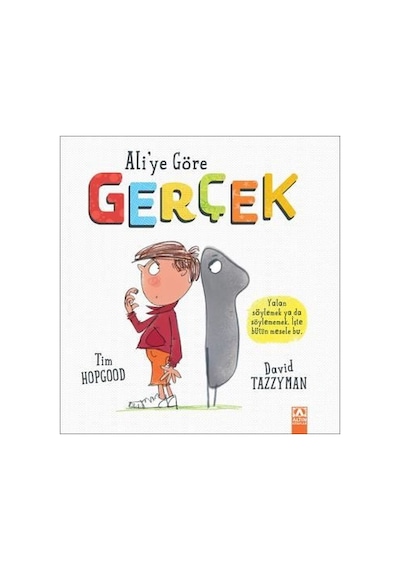 Ali'ye Göre Gerçek - Tim Hopgood - Altın Kitaplar