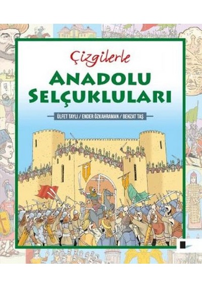 Çizgilerle Anadolu Selçukluları - Ülfet Taylı - Çizge Yayınevi
