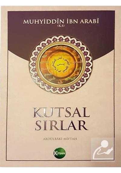 Kutsal Sırlar - Abdulbaki Miftah - Kitsan Yayınevi