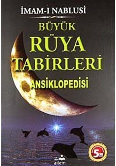 Büyük Rüya Tabirleri Ansiklopedisi - İmam Nablusi - Ailem